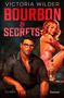 Victoria Wilder: Bourbon and Secrets, Buch