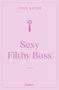 Text: "Piper Rayne", "Sexy Filthy Boss", "Roman", "Forever". Illustration einer Krawatte auf rosa Hintergrund., Buch