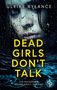 Ulrike Rylance: Dead Girls Don't Talk, Buch