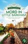 James Goodwin: Mord in Little Barkham, Buch, Buch