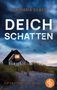 Titel: DEICHSCHATTEN. Autorin: EVA-MARIA SILBER. Untertitel: Ein Ostfriesland-Krimi. Draußen ein Haus am Deich., Buch