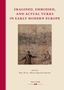 Bent Holm: Imagined, Embodied and Actual Turks in Early Modern Europe, Buch
