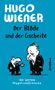 Hugo Wiener: Der Blöde und der Gscheite, Buch