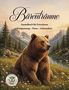 "Bärenträume. Ausmalbuch für Erwachsene. Entspannung – Natur – Achtsamkeit." Ein Bär sitzt vor einer Berglandschaft., Buch