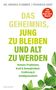 Andrea Flemmer: Das Geheimnis jung zu bleiben und alt zu werden, Buch
