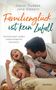 Daniel Duddek: Familienglück ist kein Zufall, Buch