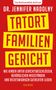 Jennifer Nadolny: Tatort Familiengericht, Buch