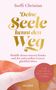"Deine Seele kennt den Weg" in goldener Schrift, darüber Steffi Christian. Hintergrund in sanften Rosa- und Orangetönen., Buch