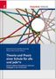 : Theorie und Praxis einer Schule für alle und jede*n Kritisch-reflexive Perspektiven, Schriften der Pädagogischen Hochschule Salzburg, Buch