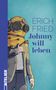 Erich Fried: Johnny will leben, Buch