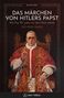 David G. Dalin: Das Märchen von Hitlers Papst, Buch