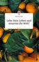 Reinhard Pape: Lebe Dein Leben und umarme die Welt! Life is a Story - story.one, Buch