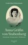 „Ursula Erhart-Schwertmann, Anna Gräfin von Stubenberg: Aristokratin · Komponistin · Wohltäterin.“ Ovales Porträt., Buch