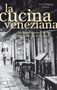 Gerd Wolfgang Sievers: La Cucina Veneziana, Buch