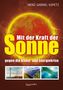 Heinz Gabriel Kopetz: Mit der Kraft der Sonne gegen die Klima- und Energiekrise, Buch
