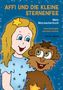 Anita Buchriegler: Affi und die kleine Sternenfee, Buch