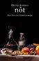 „Philip Krömer, nôt, Der letzte Liebesroman“. Stillleben mit Obst, Nüssen, Weinkaraffe und Milchflasche., Buch