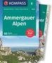 Siegfried Garnweidner: KOMPASS Wanderführer Ammergauer Alpen, 50 Touren mit Extra-Tourenkarte, Buch