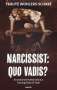 Traute Wohlers-Scharf: Narcissist: Quo vadis?, Buch