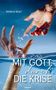 Patrick Wolf: Mit Gott durch die Krise, Buch