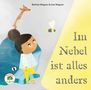 Bettina Wagner: Im Nebel ist alles anders, Buch