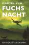 Martin Luh: Fuchsnacht - Ein Hochsteirer Krimi, Buch