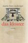 Martin Franz Neuberger: das kloster, Buch