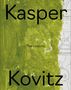 Chris Kraus: Kasper Kovitz, Buch