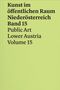 Grüner Hintergrund mit schwarzem Text: "Kunst im öffentlichen Raum Niederösterreich Band 15 Public Art Lower Austria Volume 15".