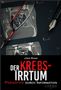 Jörg Rinne: Rinne, J: Krebs-Irrtum, Buch