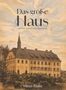 „Das große Haus – Irenental und sein ehemaliges Kloster“ von Walter Ender. Alte Klosterabbildung mit Wolkenhimmel., Buch