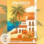 "SPANISCH mit REISE-GESCHICHTEN" A1-A2. Illustration: Palmen, Küstenhaus, orange Blumen. "MOMENTOS DEL MAR 001 REFLEXIONES"., Buch