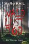 HaRo Kail: Wald, Lust, Tod, Buch, Buch