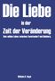 Wilhelm R. Vogel: Die Liebe in der Zeit der Veränderung, Buch