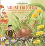Andrea Schwab: Wo Ist Fridolin?, Buch