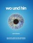 Edyta Wolska: wo und hin, Buch