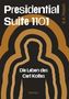S. K. Posch: Presidential Suite 1101, Buch