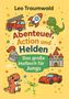 Titel: "Abenteuer, Action und Helden – Das große Malbuch für Jungs." Illustrationen: Feuerwehrauto, Rakete, Dinosaurier, Ritterhelm, Schloss, Auto, Frosch., Buch