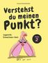 Oben steht "Yvonne Kramelhofer". Groß: "Verstehst du meinen Punkt?". Unten "Jugend & Erwachsen-Sein", "BAND 2". Illustration einer Klitoris mit Gesicht und Brille., Buch