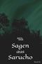 Text: Martin Krois, Sagen aus Sarucho, Band III. Silhouetten von Bäumen vor grünem Himmel., Buch