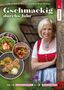 "Gschmackig durchs Jahr. Von A wie Allerheiligenstriezel bis Z wie Zwiebelrostbraten." Illustration einer Frau., Buch