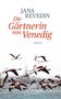 "Jana Revedin, Die Gärtnerin von Venedig, Roman." Flamingos fliegen über das Wasser., Buch