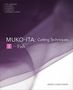 Japanese Culinary Academy: Mukoita I, Cutting Techniques, Buch