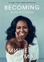 Michelle Obama: Becoming. Moja istorija, Buch