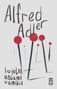 Große Schrift: "Alfred Adler". Darunter: "hayatın anlamı ve amacı". Rote Kreise mit schwarzen Linien nach unten.