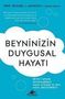 Sharon Begley: Beyninizin Duygusal Hayati, Buch