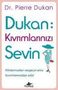 Pierre Dukan: Dukan - Kivrimlarinizi Sevin, Buch
