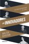 Walter Isaacson: Los Innovadores / The Innovators, Buch