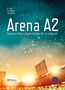 „Arena A2: Training zur Prüfung Goethe-Zertifikat A2 'Fit in Deutsch'." Autoren: Ev. Fakos, Chr. Orfanou, Sp. Koukidis., Buch