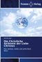 Matthias Jäger: Die Christliche Alchemie der Liebe Christus, Buch